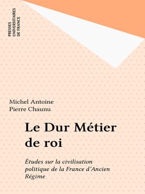 cover image of Le Dur Métier de roi
